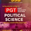 SSB POLITICAL SCIENCE POST FOR POST GRADUATE TEACHER PGT POLITICAL SCIENCE Also Useful for UGC/NET/SLET/M.A. Entrance Guide) 2023-24