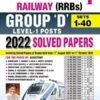 Railway Group D Level 1 Posts 2022 Solved Papers Total 40 PYQs Sets Volume 1 2024 Edition (English Medium)