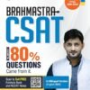 CSAT Brahmastra 2025 | Includes PYQs 2011-2024 | In Bilingual Version (English/Hindi) | Almost 80% Questions in CSAT 2024 Paper | Free Formula bank and NCERT Notes