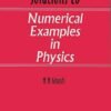 Solutions To Numerical Examples In Physics