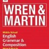 Middle School English Grammar and Composition by Wren & Martin (2024)