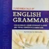 FUNDAMENTALS OF ENGLISH GRAMMAR FOR SECONDARY, HIGHER SECONDARY CLASSES AND FOR ALL COMPETITIVE EXAMINATIONS by Kaminikanta Mohanty