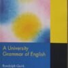 A University Grammar of English