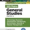 IAS Mains General Studies Paper - 3 Technology,Economic Development,Biodiversity,Environment,Security & Disaster Management