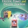 Utilization of Electric Power & Electric Traction
