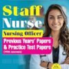 Staff Nurse/Nursing Officer: Previous Years' Papers and Practice Test Papers (With Answers)