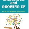 Childhood and Growing up