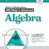 Arihant Skills in Mathematics for JEE Main & Advanced Algebra 2025-2026