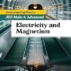 Arihant Understanding Physics for JEE Main & Advanced - Electricity and Magnetism by DC Pandey 2025-2026
