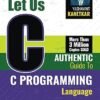 Let Us C: Authentic guide to C programming language - 20th Edition