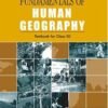 NCERT Fundamentals of Human Geography for Class - 12 With Special Binding