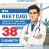 NTA NEET (UG) 38 Years' Chapter-wise & Topic-wise Solved Papers Chemistry |(1988-2025) | For 2026 Exam