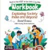 Arihant Workbook Exploring Society India and Beyond Social Science Part I & II  Class 7 Based on NEW NCERT April 2025 & Jan 2026  | With Activity-Based Question