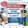 Oswaal One For All Question Bank NCERT & CBSE, Class-6 Science - Curiosity (For Latest Exam)2025-2026