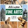 CBSE All In One Fine Arts Class 12 Exam 2025-26 | Latest Syllabus Of Painting (Code 049), Graphics (Code 050), Sculpture (Code 051), Commercial Art (Code 052)