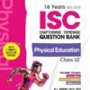 Arihant ISC Question Bank Chapterwise & Topicwise Class 12 Physical Education For 2026 Board Exam | With 16 Years Solved Papers (2025–2010), Sample Papers, Key Notes, Concept Enhancer | English Medium