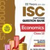 Arihant ISC Question Bank Chapterwise & Topicwise Class 12 Economics For 2026 Board Exam | With 22 Years Solved Papers (2025–2004), Sample Papers, Key Notes, Concept Enhancer | English Medium