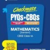 Checkmate CBSE Class 10 Mathematics (Standard) | PYQs & CBQs (Competency Based Questions & Previous Year Questions) | Updated Edition 2026