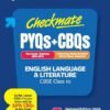 Checkmate CBSE Class 10 English Language & Literature | PYQs & CBQs (Competency Based Questions & Previous Year Question)| Updated Edition 2026