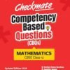 Checkmate CBSE Class 12 Mathematics Competency Based Questions (CBQs) | Updated Edition 2026