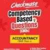 Checkmate CBSE Class 12 Accountancy Competency Based Questions (CBQs) | Updated Edition 2026