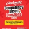 Checkmate CBSE Class 12 Business Studies Competency Based Questions (CBQs) | Updated Edition 2026