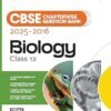 Arihant CBSE Chapterwise Question Bank 2025–2016 for Class 12 Biology