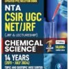 CSIR NET Chemical Science Previous Year Questions Papers (Updated 2011 to July 2024) with Detailed Solutions - Chapterwise & Topicwise Sorted Questions for CSIR NET Chemistry PYQ - Best Book for CSIR NET JRF, GATE Chemistry & SET Examinations in India