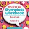 Oswaal One for All Olympiads Workbook Class 5 Science For 2025 Exam