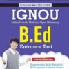 IGNOU(Indira Gandhi Nationa Open University) B.Ed. Entrance Exam Guide