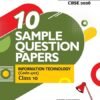 I-Succeed CBSE 2026— Information Technology (Code -402) Class 10 | 10 Sample Question Papers | Rapid Revision Sheets | Fully Solved Board Paper 2025 | Based On Latest CBSE Sample Paper