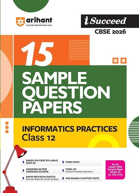 15 Sample Question Papers Informatics Practices