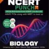 Objective NCERT Punch 4.0 Biology For NEET 2026 By Dr. Vipin Kumar Sharma l Updated with High Order Time Intensive MCQs and AIIMS PYQs As Per 2025 NEET Paper