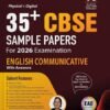 Together with 35+ CBSE Sample Papers Class 10 English Communicative for 2026 Board Exam | EAD series in Physical + Digital edition includes Solved & unsolved Papers with CBQs & Topper's Answer Sheet