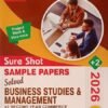 Modern’s Abc Sure Shot Sample Papers Solved Business Studies & Management Class-XII (+2 Second Year Commerce) English Medium 2026
