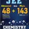 JEE Advanced 48 Years (2025-1978) with JEE Main 143 Sets PYQs (2025-2019) Chemistry | Chapterwise and Topicwise Solved Papers For JEE Main & Advanced 2026 Exams