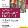 Arihant IAS Mains 14 Years' Compulsory English Solved Papers 2012–2025