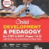 Child Development & Pedagogy for CTET & STET (Paper 1 & 2) with Previous Year Questions & 4 Mock Tests 5th Edition