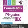 Foundation Course in Physics Class 10 with Case Study Approach for IIT JEE/ NEET/ Olympiad - 6th Edition 2025-26 By Disha Publication