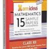 Xam idea CBSE 15 Sample Question Papers Class 12 Mathematics for 2026 Board Exams
