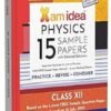 Xam idea CBSE 15 Sample Question Papers Class 12 Physics for 2026 Board Exams