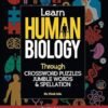 Arihant Learn Human Biology Through Crossword Puzzles Jumble Words & Spellation