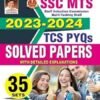SSC MTS (Staff Selection Commission Multi-Tasking Staff)TCS PYQs 2023 to 2024 Solved Papers 35 Sets 2025 Edition (English Medium) (5487)