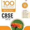 MTG 100 Percent Biology For Class 11 CBSE Board Exam 2024-25