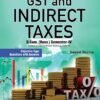 GST and Indirect Taxes B.Com. (Hons.) Semester-IV Based on CBSC Model Syllabus, Odisha University Examination