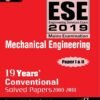 UPSC ESE 2019 - Conventional Chapterwise Solved Papers Paper I & II - Mechanical Engineering (2000-2018) by GK Publication