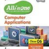All in One Computer Applications Class 6 | Complete Study, Practice & Assessment Book as per NEP 2020 Arihant Published