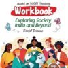Arihant Workbook Exploring Society India and Beyond Social Science for Class 6 |  Based on NCERT Textbook With Activity Based Questions