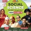 Disha 360 Social Science NCERT Simplified CBSE Class 10 for 2027 Exam 2nd Edn | 4 color Concepts & Question Bank by Kriti Sharma| Theory, PYQs, Competency & NCERT Questions | SST Class 10 CBSE Book