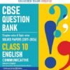 CBSE Class 10 English Communicative Question Bank | Chapter & Topic-wise Solved Papers (2017–2026) | Based on Latest Syllabus (April 2026) | Includes 2026 Papers | | For 2027 Exam